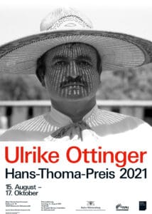 Ulrike Ottinger erhält in Bernau den Hans-Thoma-Preis 2021 - Ausstellung ab morgen geöffnet 1 plakat a1 htp2021 20210709 1 web
